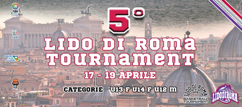 Lido Di Roma Tournament - V edizione